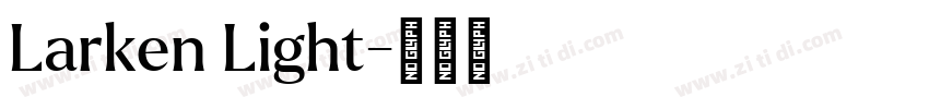 Larken Light字体转换